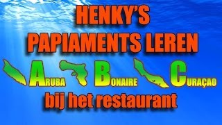 Papiaments leren  Les 10 bij het restaurant  Henkys Papiaments  Papiamentu  Papiamento [upl. by Ardnuahs]