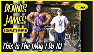 DENNIS JAMES  THIS IS THE WAY I DO IT DVD 2000 COMPLETE MOVIE UPLOAD [upl. by Simeon]