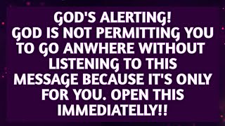 God says  Listen To This Message god message now  god message for you today  God is Saying [upl. by Noiraa455]