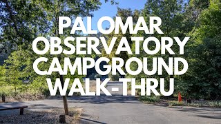 Palomar Observatory Campground Walk Thru [upl. by Ameekahs549]