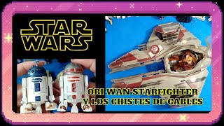 INCREIBLE STAR WARS COLECCION FIGURAS DE ACCIÓN JUGUETES 🚀 ESPECIAL STARFIGHTER OBI WAN starwars [upl. by Htebazileharas]