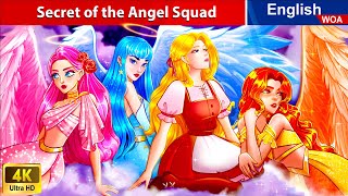 Secret of the Angel Squad 👰 Bedtime Stories🌛 Fairy Tales in English WOAFairyTalesEnglish [upl. by Ramel]