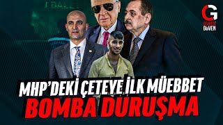 MHPDEKİ ÇETEYE İLK MÜEBBET BOMBA DURUŞMA [upl. by Peyton]