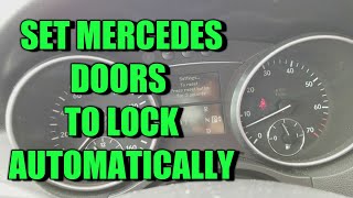 Mercedes Door Auto Locking Feature Setup [upl. by Truitt]