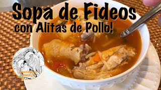 Sopa de Fideo con Alitas de Pollo [upl. by Herstein]