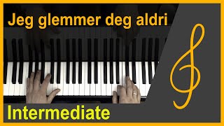 Jeg glemmer deg aldri  Emma Steinbakken Intermediate piano arrangement [upl. by Eirual]