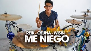 ME NIEGO  Reik ft Ozuna Wisin DRUM COVER [upl. by Atwahs]