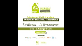 XVIII Seminario de Seguridad Vial  1 Octubre Jornada Mañana [upl. by Sivla445]