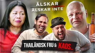 ÄLSKAR ÄLSKAR INTE THAILÄNDSK FRU amp KAOS [upl. by Epner]