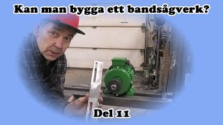 Kan man bygga ett bandsågverk [upl. by Leinahtan876]