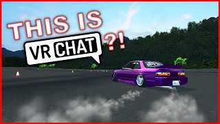 Experience REAL Drifting in VRCHAT [upl. by Eram189]