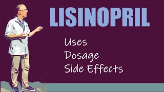 Lisinopril Dosage 5 mg 10 mg 20 mg 40 mg and Side Effects [upl. by Eita]