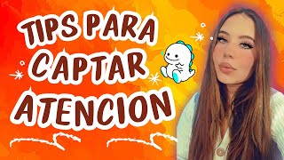 5 TIPS PARA CAPTAR LA ATENCION DE USUARIOS Y FIDELIZARLOS💕💴 [upl. by Edita]