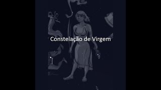 Céu Noturno 53 – Constelação de Virgem – Características [upl. by Norabal]