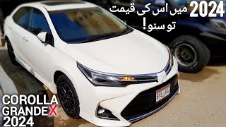 Toyota Corolla Altis Grande X 18 2024  Price in Pakistan  Toyota Corolla 2024 [upl. by Nah]