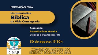 Formação CNISB  Hermenêutica Bíblica da Vida Consagrada  3º encontro  30082024 [upl. by Seeto]