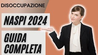 quotGuida completa alla NASPI 2024 Domande Requisiti e Durata per lIndennità di Disoccupazionequot [upl. by Niasuh205]