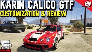 Karin Calico GTF  Best TOP 3 Customization Paint Job Guide  GTA ONLINE [upl. by Dustman639]