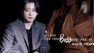 •JJK FF ONESHOT•Ur New Boss Was Your Ex ugr Dddy [upl. by Astor]