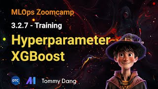 MLOps Zoomcamp  327 Training Hyperparameter XGBoost [upl. by Alvar951]