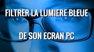 FILTRER la LUMIÈRE BLEUE de son ECRAN  ROMHITECH [upl. by Nylrehc85]