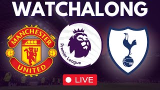 Man U v Tottenham Watchalong [upl. by Avery]