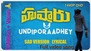 Cheppukolene Badha neethone Full video songHusharuNagaraju please subscribe to our channel [upl. by Seto]