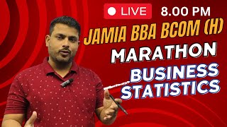 JAMIA BBA BCOM H 2024  BUSINESS STATISTICS COMPLETE MARATHON [upl. by Leivad871]