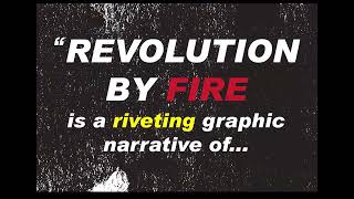 Revolution by Fire A Graphic Novel book trailer [upl. by Salas]