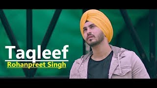 Taqleef Rohanpreet Singh  Goldboy  Kirat Gill Nirmaan Punjabi Song LyricsLatest Punjabi Songs [upl. by Formenti]