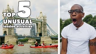 Top 5 Unusual London Activities [upl. by Kristoffer]