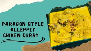 Paragon Style Alleppey Chicken Curry [upl. by Island634]