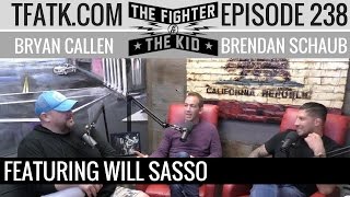 The Fighter and The Kid  Episode 238 Will Sasso [upl. by Ecnahs]