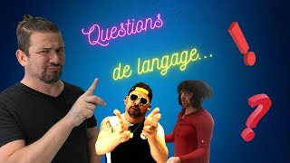 Questions de langage [upl. by Accebar]