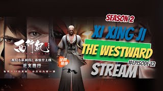 S2E12 💫 Xi Xing Ji The Westward  Season 2 Full Episode Sub Indonesia [upl. by Kcirrej754]