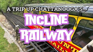 Incline Railway Chattanooga Tennessee [upl. by Onifur]