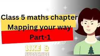 Class 5 maths chapter  Mapping your way part1 [upl. by Elvis]