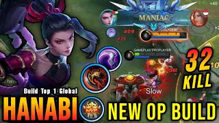 32 Kills You Must Try This Build for Hanabi Almost SAVAGE  Build Top 1 Global Hanabi  MLBB [upl. by Airdnalahs]