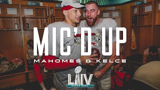 Patrick Mahomes amp Travis Kelce Micd Up in Super Bowl LIV  49ers vs Chiefs [upl. by Beeck135]