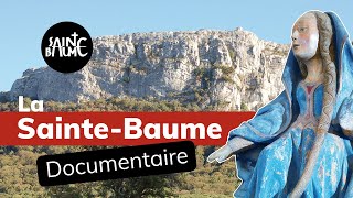 Sanctuaire de la Sainte Baume Documentaire [upl. by Adamek]