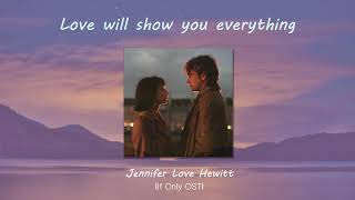 1시간1hour Love will show you everything – Jennifer Love HewittIf Only OST 2004 💓 [upl. by Airdni]