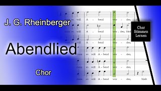 Abendlied J G Rheinberger – alle Stimmen Chor  all voices choir [upl. by Kataway]