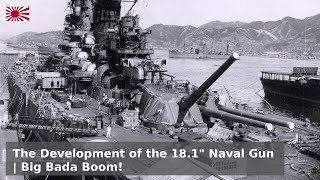 The 181 inch Naval Gun  Origins and Development [upl. by Stephi]