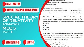 Special theory of relativity foundations MCQs  Part1 RTMNU  Nagpur University  BSc Maths [upl. by Retnyw201]