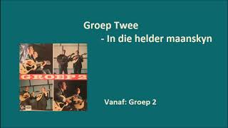 Groep Twee  In die helder maanskyn [upl. by Sonahpets]