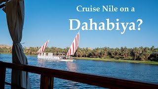 Why Cruise the Nile on a Dahabiya [upl. by Ennyletak]