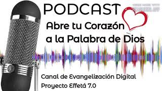 Ábre tu corazón a la Palabra de Dios [upl. by Annoda]