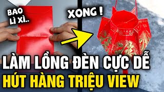 Hướng dẫn LÀM LỒNG ĐÈN cực dễ từ bao lì xì chàng trai nhận MƯA TIM từ cộng đồng mạng  Tin 3 Phút [upl. by Nicky561]