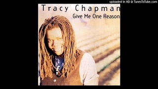 Tracy Chapman  Give Me One Reason Single Edit [upl. by Sarilda]