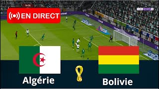 match Algérie vs Bolivie en direct aujourdhui match amical complet Simulation football Gameplay PC [upl. by Ayotal]